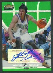 Andrew Bogut [Autograph Refractor] Basketball Cards 2005 Finest Prices