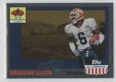 Brandon Lloyd [Foil Gold] #126 Football Cards 2003 Topps All American Prices