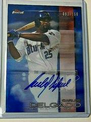 Carlos Delgado [Blue Refractor] Baseball Cards 2016 Topps Finest Autographs Prices