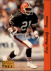 Eric Metcalf #44 Football Cards 1993 Pro Line Live Prices