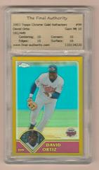 David Ortiz [Gold Refractor] #99 Baseball Cards 2003 Topps Chrome Prices