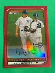Phil Hughes [Refractor] #55 Baseball Cards 2008 Bowman Chrome Prices