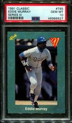 Eddie Murray [Series III] #T65 Baseball Cards 1991 Classic Prices