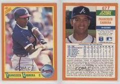 Francisco Cabrera #67T Baseball Cards 1990 Score Traded Prices