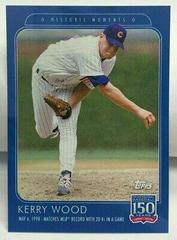 Kerry Wood Baseball Cards 2019 Topps 150 Years of Baseball Prices