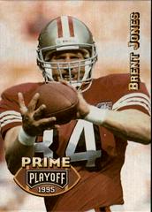 Brent Jones #112 Football Cards 1995 Playoff Prime Prices