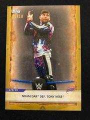 Noam Dar Def. Tony Nese [Gold] #6 Wrestling Cards 2020 Topps WWE Road to WrestleMania Prices