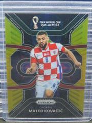 Mateo Kovacic [Gold] Soccer Cards 2022 Panini Prizm World Cup Phenomenon Prices