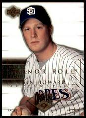 Ben Howard Baseball Cards 2002 Upper Deck Honor Roll Prices