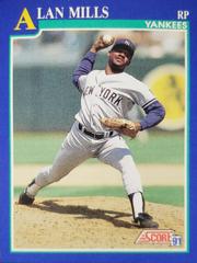 Alan Mills #73 Baseball Cards 1991 Score Prices