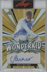 Cole Palmer [Prismatic Gold] #WK-CP1 Soccer Cards 2022 Leaf Metal Wonderkid Autographs Prices