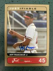 Jeff Francoeur [Gold] #45 Baseball Cards 2002 Justifiable Autographs Prices