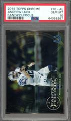 Andrew Luck #FF-AL Football Cards 2014 Topps Chrome Fantasy Focus Prices