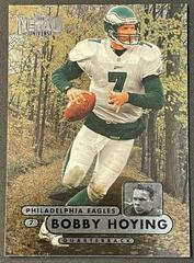 Bobby Hoying #16 Football Cards 1998 Metal Universe Prices