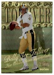 Billy Joe Tolliver [Precious Metal Gems] #51 Football Cards 1999 Metal Universe Prices