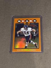 Brian Urlacher [Copper Refractor] Football Cards 2008 Topps Chrome Prices