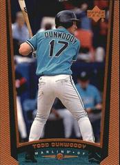 Todd Dunwoody Baseball Cards 1999 Upper Deck Prices