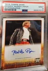 Rowdy Roddy Piper Wrestling Cards 2015 Topps WWE Autographs Prices