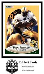 Brent Fullwood #171 Football Cards 1990 Fleer Prices