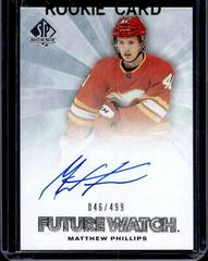 Matthew Phillips #RFWA-MP Hockey Cards 2021 SP Authentic Retro Future Watch Autograph Prices