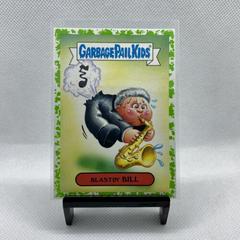 Blastin' BILL [Green] #4a Garbage Pail Kids We Hate the 90s Prices