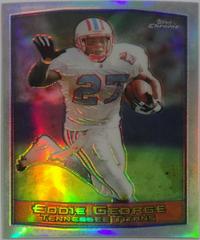 Eddie George [Refractor] Football Cards 1999 Topps Chrome Prices