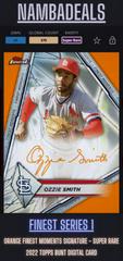 Ozzie Smith [Orange] #FMA-OS Baseball Cards 2022 Topps Finest Moments Autographs Prices