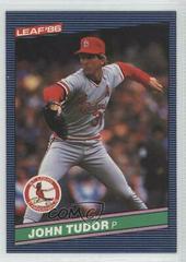 John Tudor #134 Baseball Cards 1986 Leaf Prices
