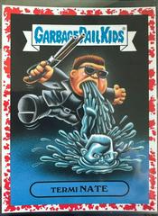 Termi NATE [Red] #3a Garbage Pail Kids We Hate the 90s Prices