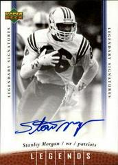 Stanley Morgan #100 Football Cards 2006 Upper Deck Legends Legendary Signatures Prices