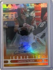 Carson Palmer [Orange] Football Cards 2022 Panini Absolute Iconic Ink Autographs Prices