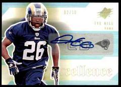Tye Hill [Autograph Gold] #180 Football Cards 2006 Spx Prices