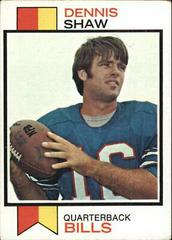 Dennis Shaw Football Cards 1973 Topps Prices