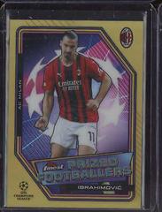 Zlatan Ibrahimovic [Gold] Soccer Cards 2021 Topps Finest UEFA Champions League Prized Footballers Prices