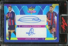Ferran Torres , Jordi Alba [Navy Blue] #DA-33 Soccer Cards 2022 Leaf Vivid Dual Autographs Prices