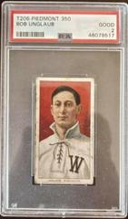 Bob Unglaub Baseball Cards 1909 T206 Piedmont 350 Prices