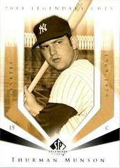 Thurman Munson #113 Baseball Cards 2004 SP Legendary Cuts Prices