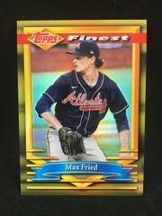 Max Fried [Gold Refractor] Baseball Cards 2021 Topps Finest Flashbacks Prices