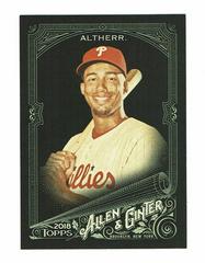 Aaron Altherr #227 Baseball Cards 2018 Topps Allen & Ginter X Prices