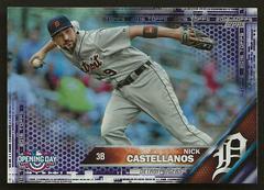 Nick Castellanos #OD-168 Baseball Cards 2016 Topps Opening Day Prices