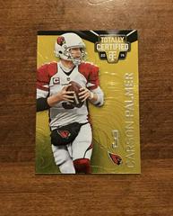 Carson Palmer #2 Football Cards 2014 Panini Totally Certified Prices