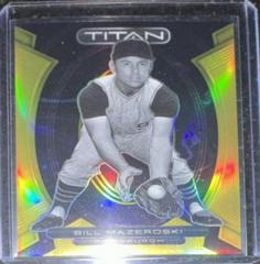 Bill Mazeroski [Gold] #3 Baseball Cards 2023 Panini Chronicles Titan Prices