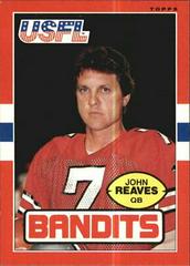 John Reaves #130 Football Cards 1985 Topps USFL Prices