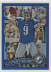 Matthew Stafford [Blue Refractor] Football Cards 2011 Topps Chrome Prices