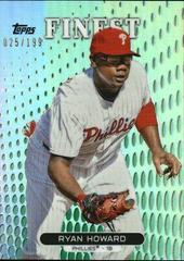 Ryan Howard [Refractor] #4 Baseball Cards 2013 Finest Prices