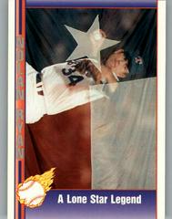 A Lone Star Legend #100 Baseball Cards 1991 Pacific Nolan Ryan Prices