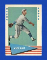 Waite Hoyt #44 Baseball Cards 1961 Fleer Prices