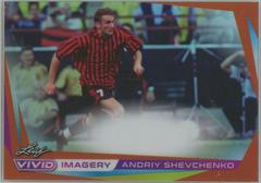 Andriy Shevchenko [Orange] Soccer Cards 2022 Leaf Vivid Imagery Prices
