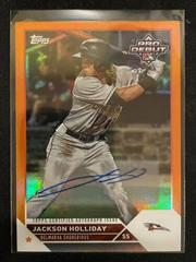Jackson Holliday [Autograph Orange] #PD-7 Baseball Cards 2023 Topps Pro Debut Prices