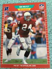 Ron Wolfley Football Cards 1989 Pro Set Prices